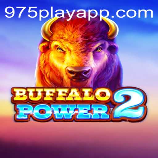 Unleashing Buffalo Power 2: A Thrilling Gaming Experience with 975play